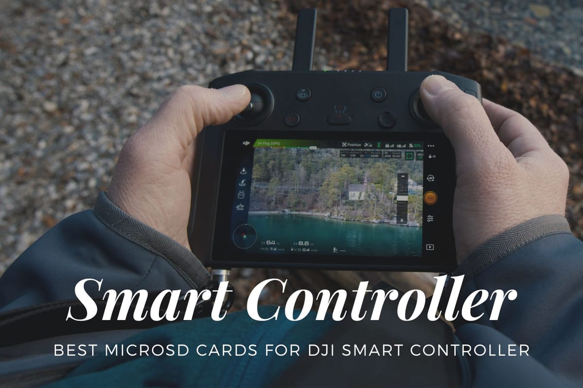 Best MicroSD Cards for DJI Smart Controller