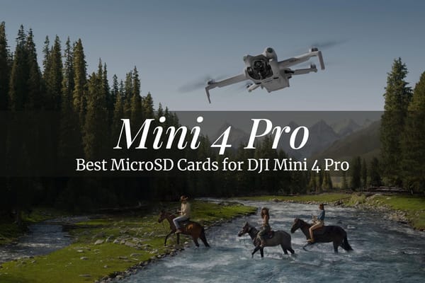 Best MicroSD Cards for DJI Mini 4 Pro