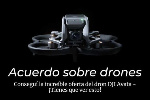 Conseguí la increíble oferta del dron DJI Avata - ¡Tienes que verlo!